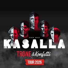 Kasalla - Trone & Konfetti Tour 2026 30.04.2026 LKA-Longhorn