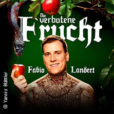 Fabio Landert - Die verbotene Frucht 07.10.2026 Im Wizemann Stuttgart