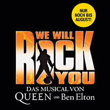We Will Rock You - Das Musical 08.08.2026 Stage Palladium Theater Stuttgart