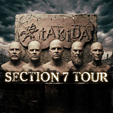 tAKiDA - SECTION 7 TOUR 29.01.2027 MHPArena Ludwigsburg
