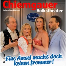 Chiemgauer Volkstheater - Eine Amsel macht doch keinen frommer! 27.03.2026 K3N - Stadthalle und Kreuzkirche Nürtingen