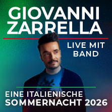 Giovanni Zarrella - Eine italienische Sommernacht - Live mit Band 06.06.2026 BÜRGER Freilichtbühne Killesberg