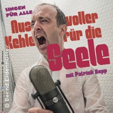 Mitsingkonzert - Aus voller Kehle für die Seele - Singen für Alle 16.10.2027 Kulturzentrum Bürgersaal