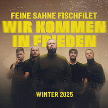 Feine Sahne Fischfilet - Wir kommen in Frieden 08.12.2025 Porsche-Arena