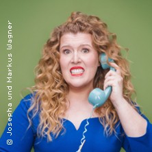 Franziska Wanninger - Wenn du wen brauchst, ruf mich nicht an 19.03.2027 Bürgersaal der Gemeinde Kirchheim