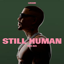 Luciano - Still Human Tour 2025 09.12.2025 HALLENSTADION ZÜRICH