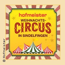 Weihnachtscircus 30.11.2025 Hofmeister Wohnzentrum