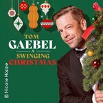 Tom Gaebel & His Orchestra - A Swinging Christmas 2025