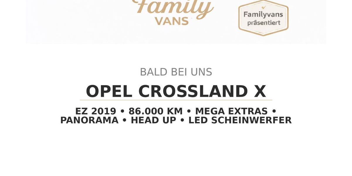 Opel Crossland (X) 85.000 km 13.499 &euro; Sindelfingen 71069