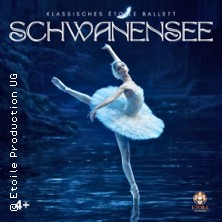 Ballett - Schwanensee 23.01.2027 Kongresshalle Böblingen
