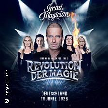 Imad Magician Live! - Magic & Hypnose NextLevel! 24.01.2026 STADTHALLE ERDING