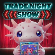 Trade Night Show (Pokémon, One Piece) 03.11.2026 Sängerhalle Untertürkheim