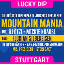Lucky Dip | DJ Ötzi präsentiert MOUNTAIN MANIA 24.04.2026 Hanns-Martin-Schleyer-Halle