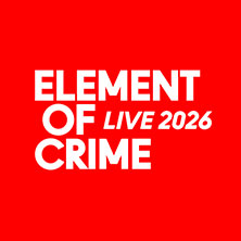 Element of Crime - Konzerthaus Tour 2026 28.05.2026 Kultur- und Kongresszentrum Liederhalle Stuttgart