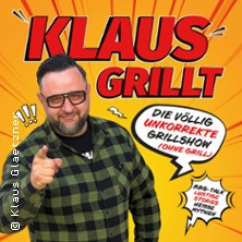 Klaus grillt - Die völlig unkorrekte Grillshow (ohne Grill)! 27.10.2026 SARTORY THEATER