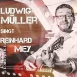 Reinhard Mey Abend - Ludwig Müller singt Reinhard Mey