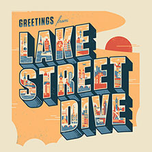 Lake Street Dive 08.10.2026 LKA-Longhorn