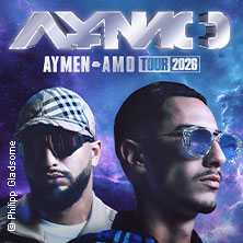 Aymen & Amo - AYMO Arena Tour 2026 26.04.2026 Hanns-Martin-Schleyer-Halle