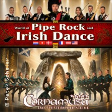 Cornamusa - World of Pipe Rock and Irish Dance 17.05.2026 Kultur- und Kongresszentrum Liederhalle Stuttgart
