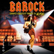 BAROCK – Europe’s greatest tribute to AC/DC 06.06.2026 Pappelpark (Club Zenit)