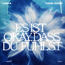 Liska - Es ist okay, dass du fühlst - Tour 2026 24.10.2026 dasCANN