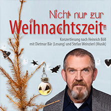 Dietmar Bär - Nicht nur zur Weihnachtszeit 09.12.2025 Theaterhaus (am Pragsattel)