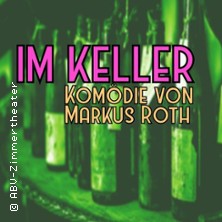 Im Keller - Komödie von Markus Roth