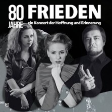 80 Jahre Frieden | Klassische Werke & Pop- und Rocklieder Stuttgart