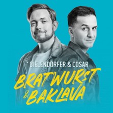 Bratwurst und Baklava Live - mit Bastian Bielendorfer und Özcan Cosar 07.10.2026 Kultur- und Kongresszentrum Liederhalle Stuttgart