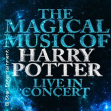 The Magical Music of Harry Potter - Live in Concert 23.01.2027 Stadthalle Leonberg