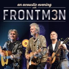 FRONTM3N - NOW AND TH3N - Tour 2025/26 | Pete Lincoln, Mick Wilson, Peter Howarth 24.01.2026 Theaterhaus (am Pragsattel)