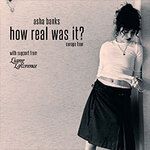 Asha Banks - how real was it? europe tour