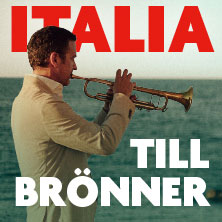 Till Brönner - Italia Live 2026 15.04.2026 Kultur- und Kongresszentrum Liederhalle Stuttgart