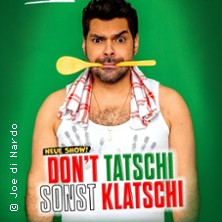 Joe di Nardo - DON'T TATSCHI SONST KLATSCHI 09.10.2027 Sparkassencarré