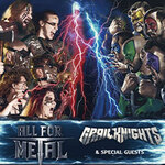 All For Metal & Grailknights & special guests - Battle of Metal Tour 2025