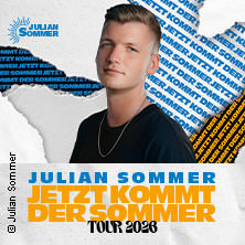 Julian Sommer - Jetzt kommt der Sommer - Tour 2026 29.03.2026 LKA-Longhorn
