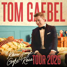 Tom Gaebel - Kleiner Junge, große Reise - Tour 2026 Esslingen am Neckar