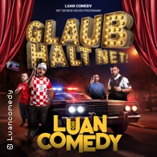 LUAN - Comedy Show 3.0 – Glaub Halt Net! 16.10.2026 Central & Union Filmtheater Ludwigsburg