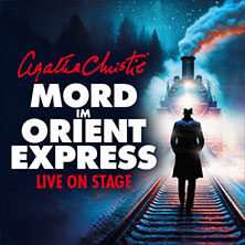Mord im Orientexpress - Der Kult-Krimi von Agatha Christie Stuttgart