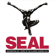 SEAL - Celebrating 30+ years of the classic albums I & II 20.07.2026 Tanzbrunnen Köln