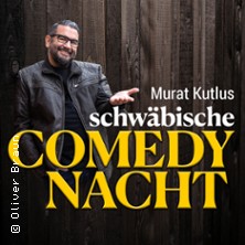Murat Kutlus schwäbische Comedy Nacht 14.03.2026 Schlachthofbräu Nürtingen
