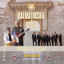 Dalmatinska Vecer 2026 - Dalmatino & Klapa Sufit 31.01.2026 Neckar Forum