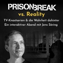 Prison Break vs. Reality mit Jens Söring / TV-Knastserien & die Wahrheit dahinter 11.10.2026 Ehrenwert