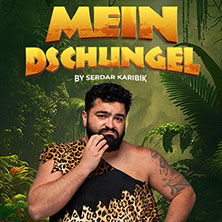 Mein Dschungel by Serdar Karibik 19.12.2026 Porsche-Arena