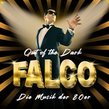 Out of the Dark – Falco: Die Musik der 80er 20.11.2025 Kultur- und Kongresszentrum Liederhalle Stuttgart